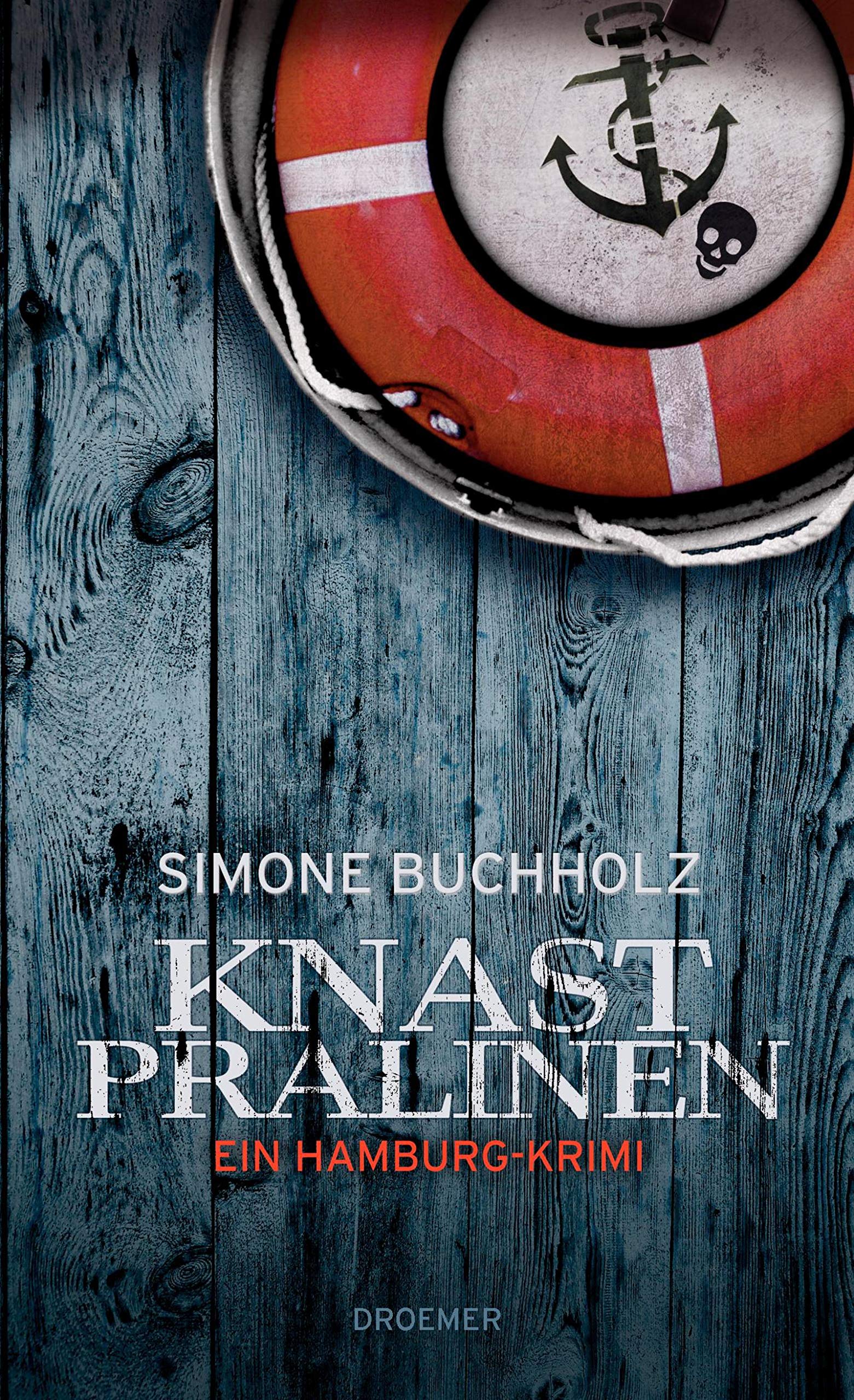 Knastpralinen: Ein Hamburg-Krimi (Ein Fall für Chas Riley, Band 2) Contemporary literature