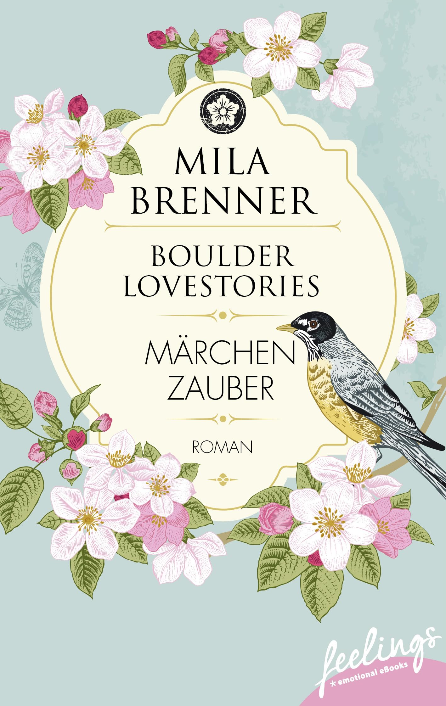 Boulder Lovestories - Märchenzauber: Roman Drama