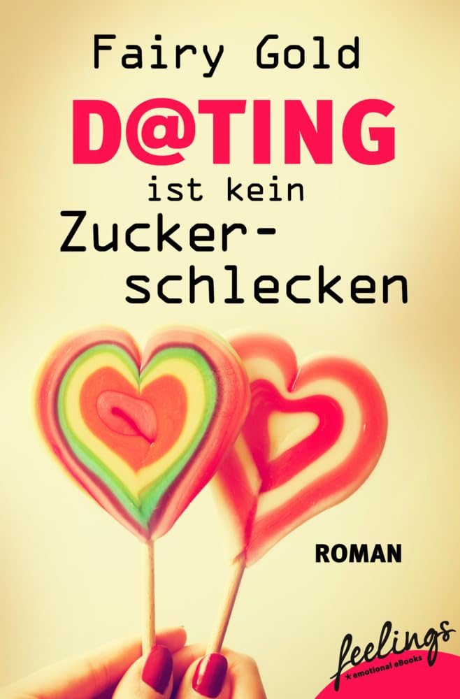 Dating ist kein Zuckerschlecken book