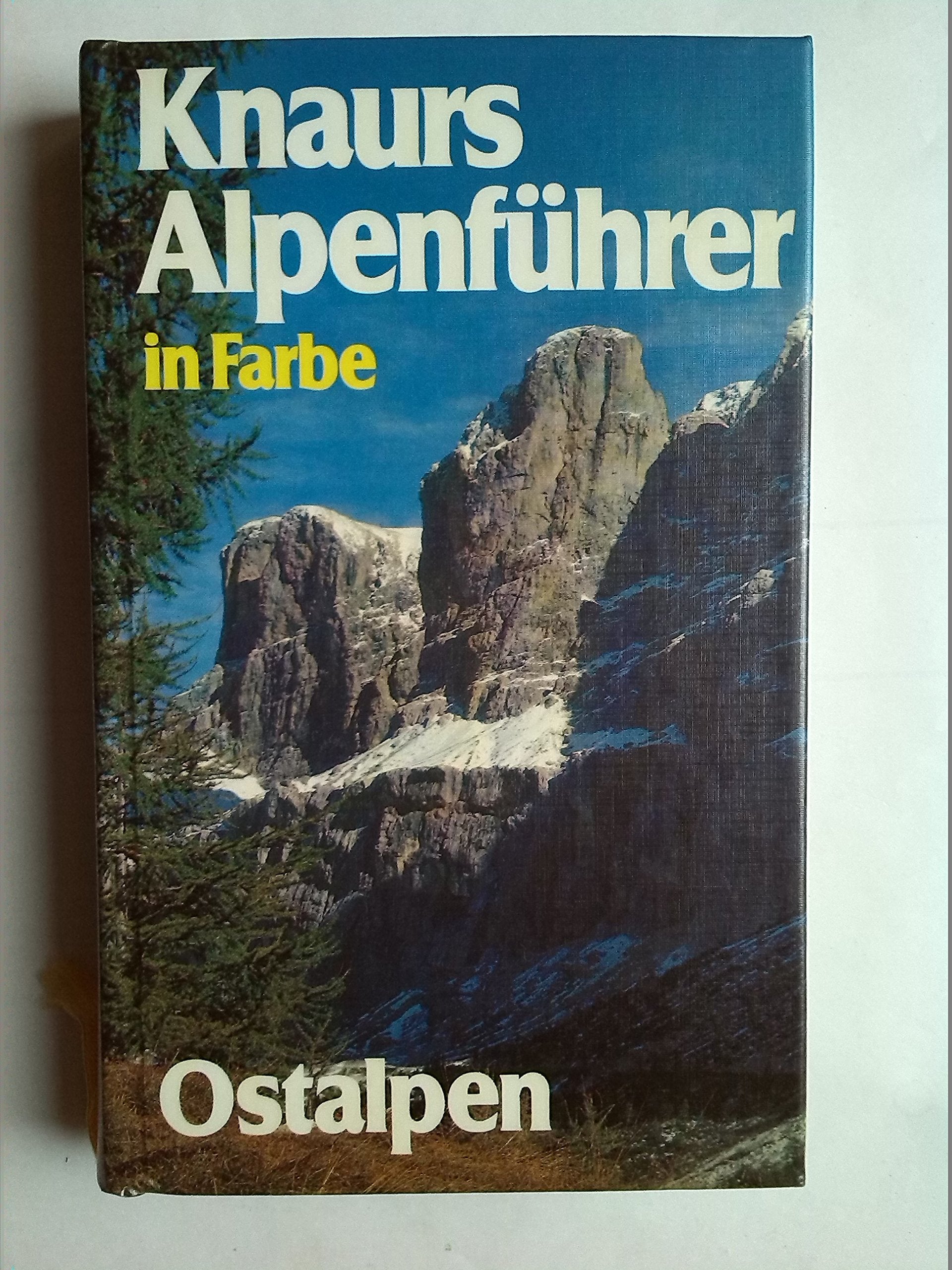Knaurs Alpenführer in Farbe. Ostalpen Books