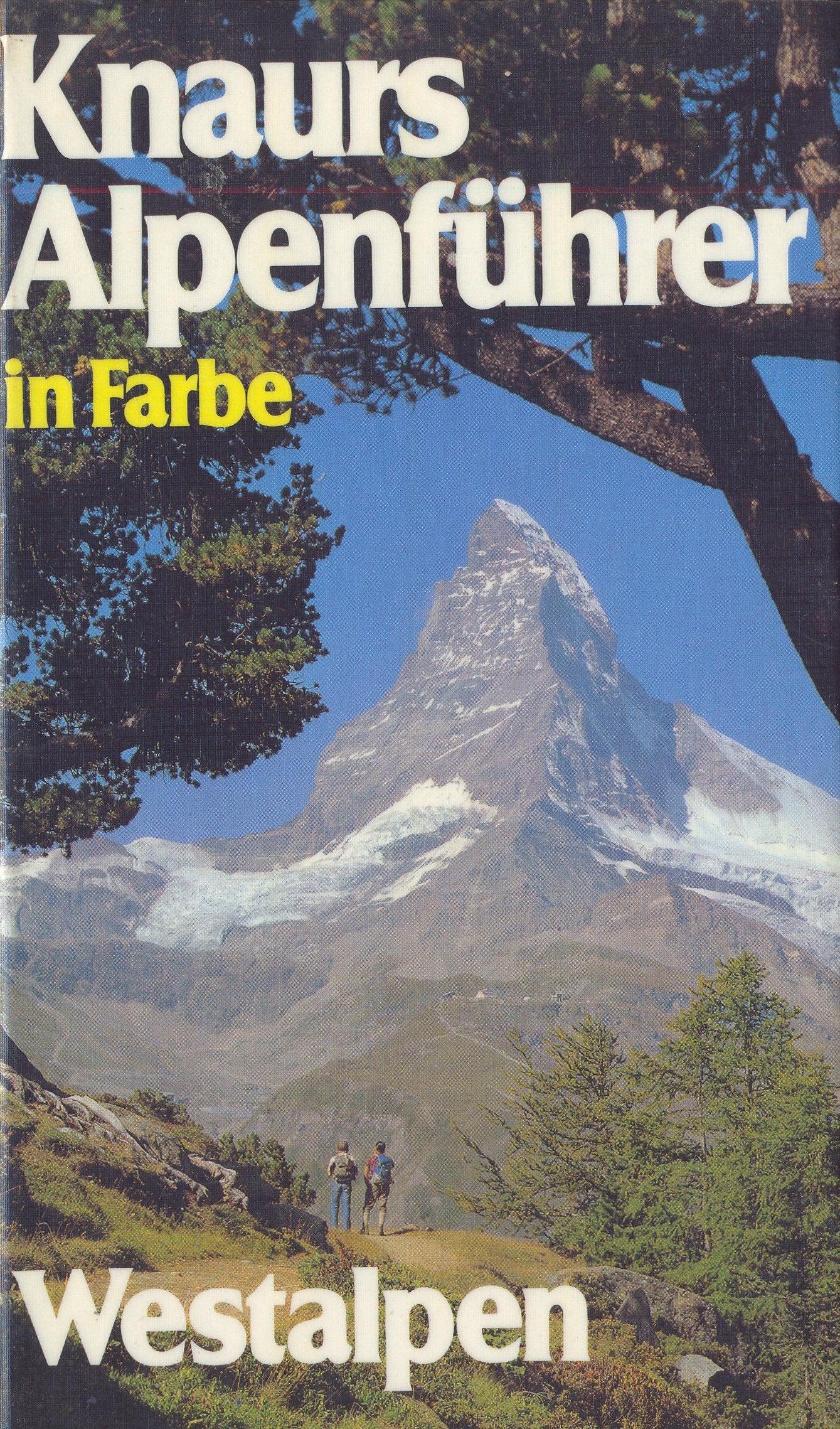 Knaurs Alpenführer in Farbe. Westalpen Books