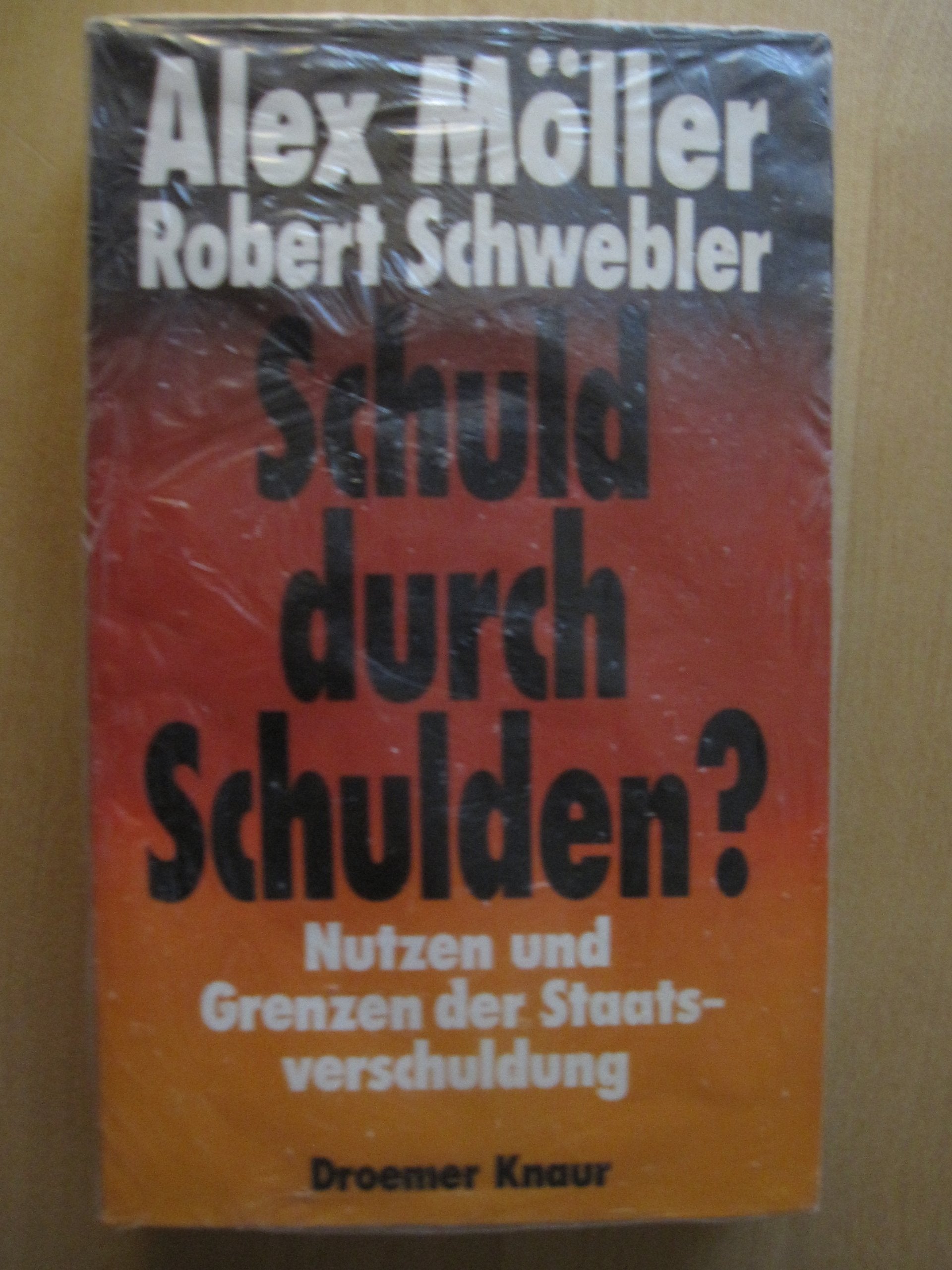 Schuld durch Schulden? Nutzen und Grenzen der Staatsverschuldung Law