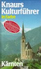 Kärnten (Knaurs Kulturführer in Farbe) Business & Technology