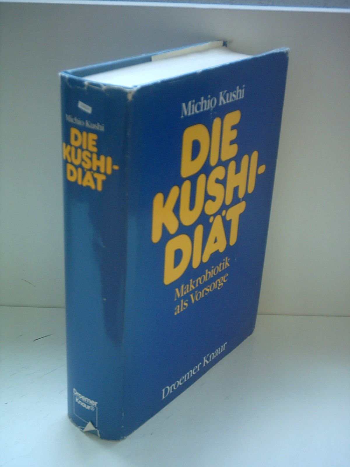 Die Kushi-Diät: Makrobiotik als Vorsorge Health, Nutrition & Fitness