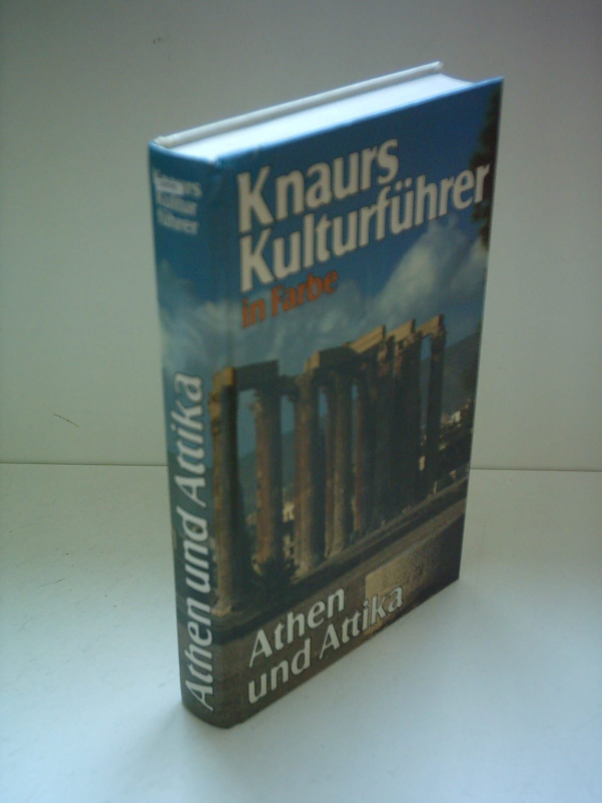 Knaurs Kulturführer in Farbe. Athen und Attika Business & Technology