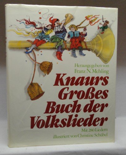 Knaurs Großes Buch der Volkslieder. Mit 280 Liedern. Books