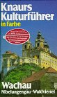 Knaurs Kulturführer in Farbe, Wachau, Nibelungengau, Waldviertel Business & Technology