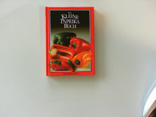 Knaurs kleine Schlemmer-Bücher / Das kleine Paprika Buch Books
