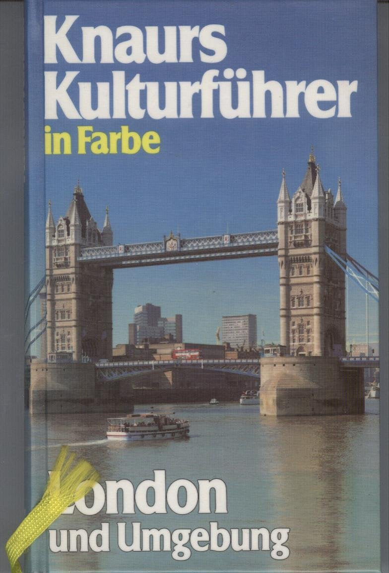 Knaurs Kulturführer in Farbe. London und Umgebung Business & Technology
