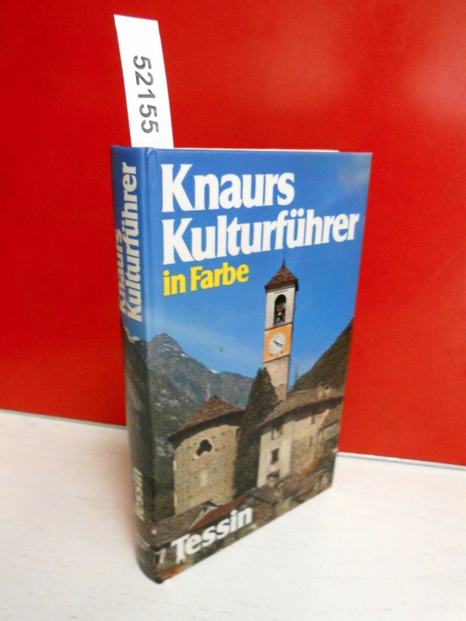 Knaurs Kulturführer in Farbe. Tessin Business & Technology