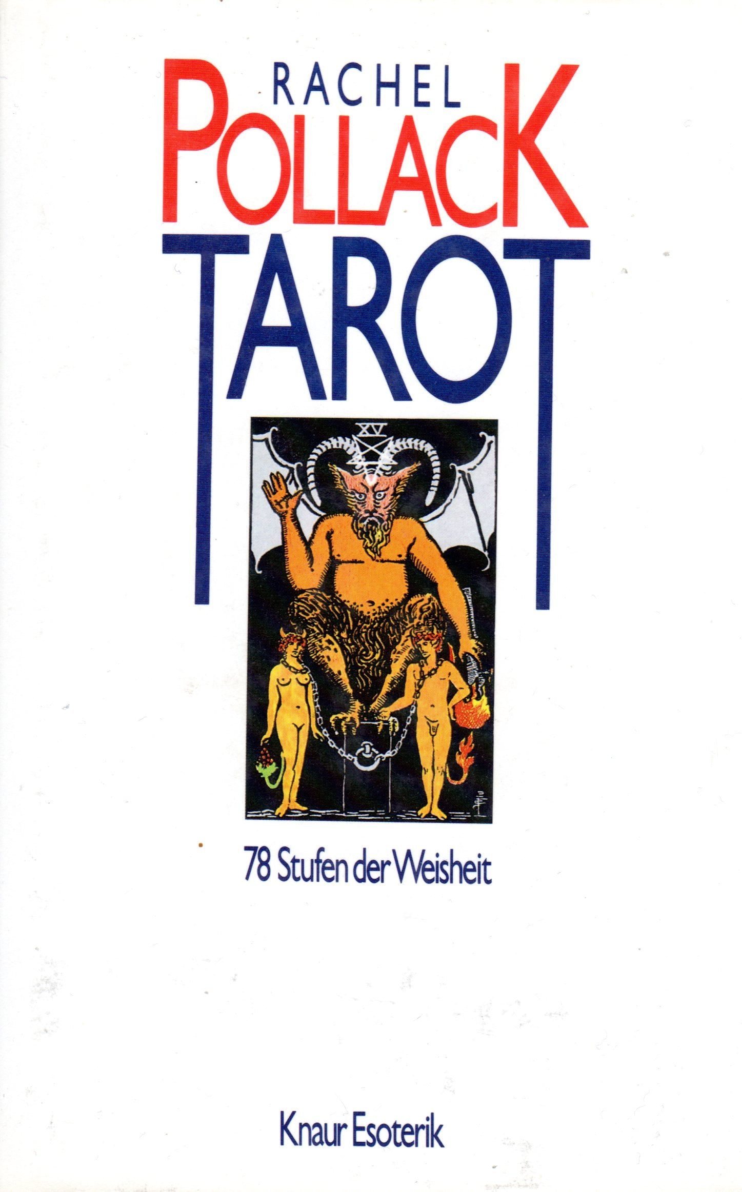 Tarot. 78 Stufen der Weisheit Religion & Esotericism