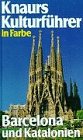 Knaurs Kulturführer in Farbe, Barcelona und Katalonien Business & Technology