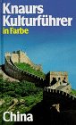 Knaurs Kulturführer in Farbe, China Business & Technology