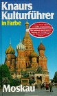 Knaurs Kulturführer in Farbe, Moskau Business & Technology