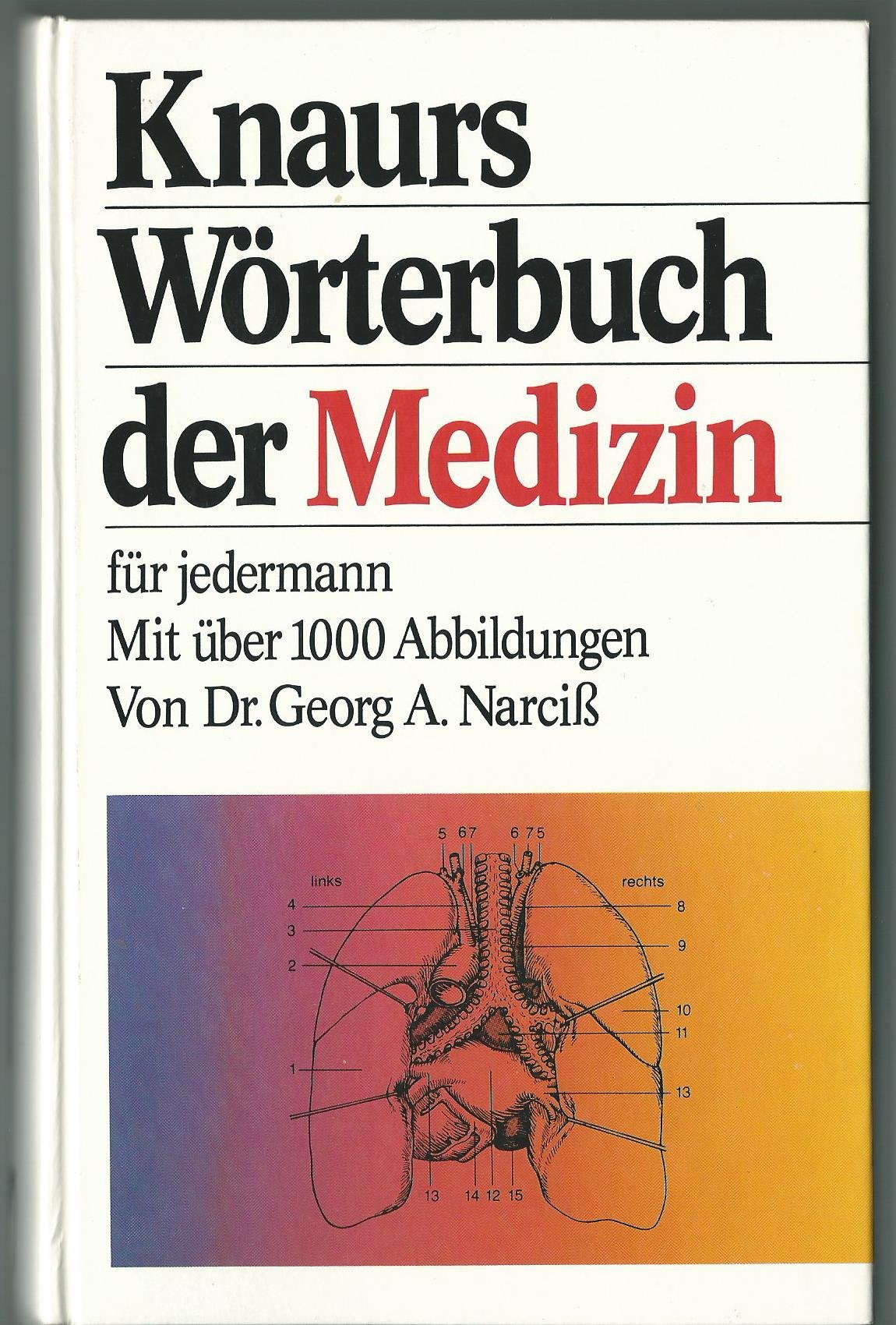 Knaurs Wörterbuch der Medizin für jedermann Medicine