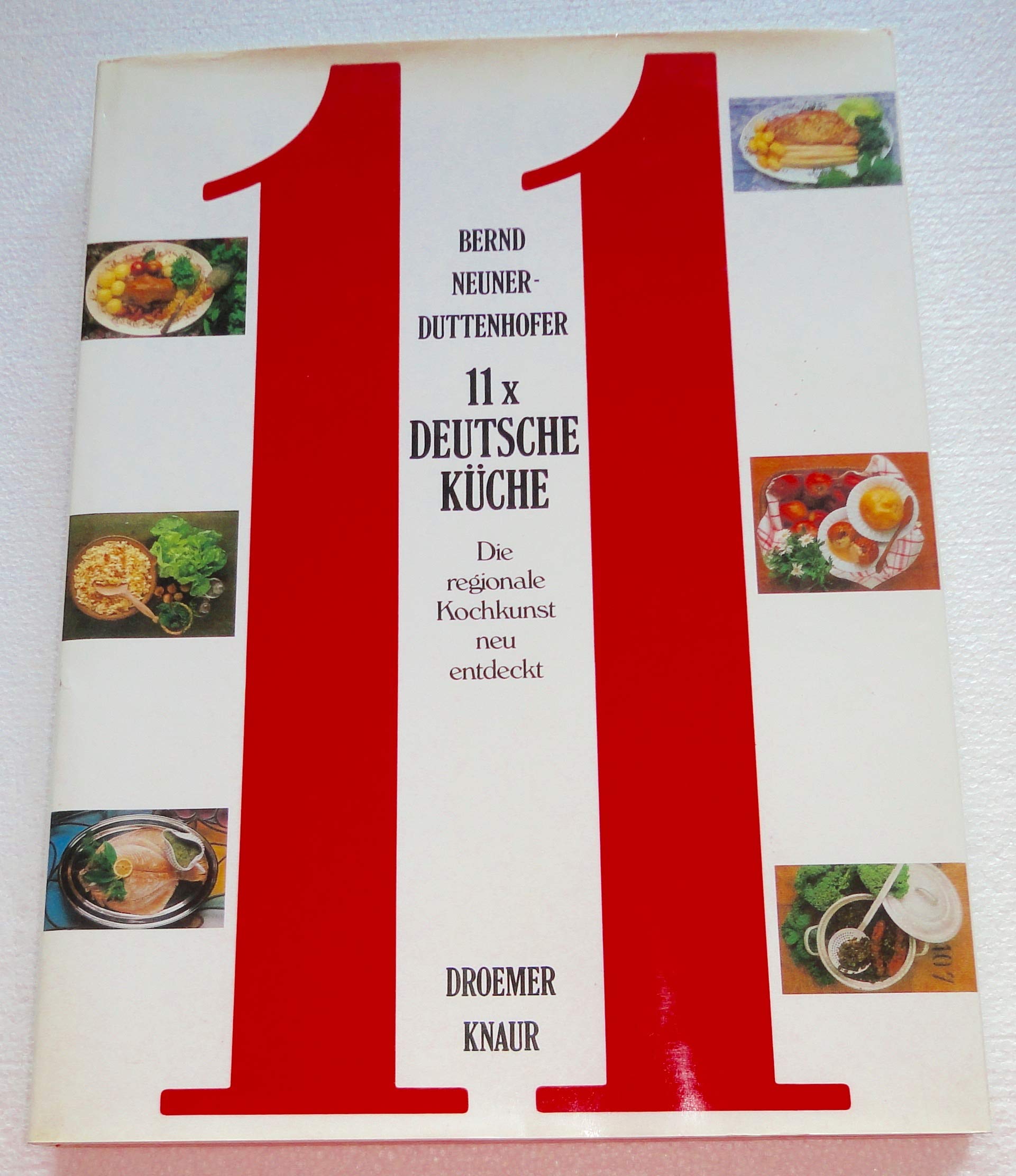 11 x deutsche Küche. Die regionale Kochkunst neu entdeckt Cooking & Enjoying