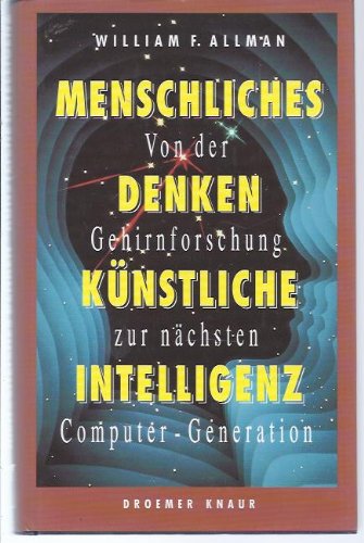 Von der Gehirnforschung zur nächsten Computer-Generation: Menschliches Denken - künstliche Intelligenz Books