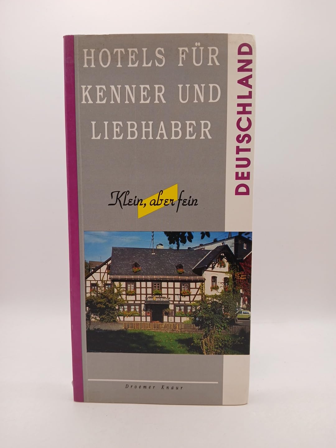 Hotels für Kenner und Liebhaber / Klein, aber fein: Hotels für Kenner und Liebhaber, Deutschland Travel Guides