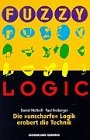 Fuzzy Logic: Die "unscharfe" Logik erobert die Technik Computer Science