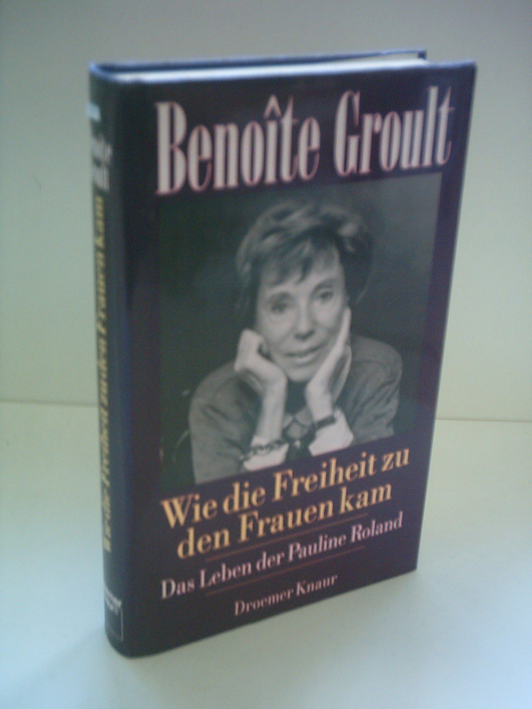 Wie die Freiheit zu den Frauen kam: Das Leben der Pauline Roland Social Sciences