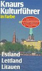 Knaurs Kulturführer in Farbe. Estland, Lettland, Litauen Travel
