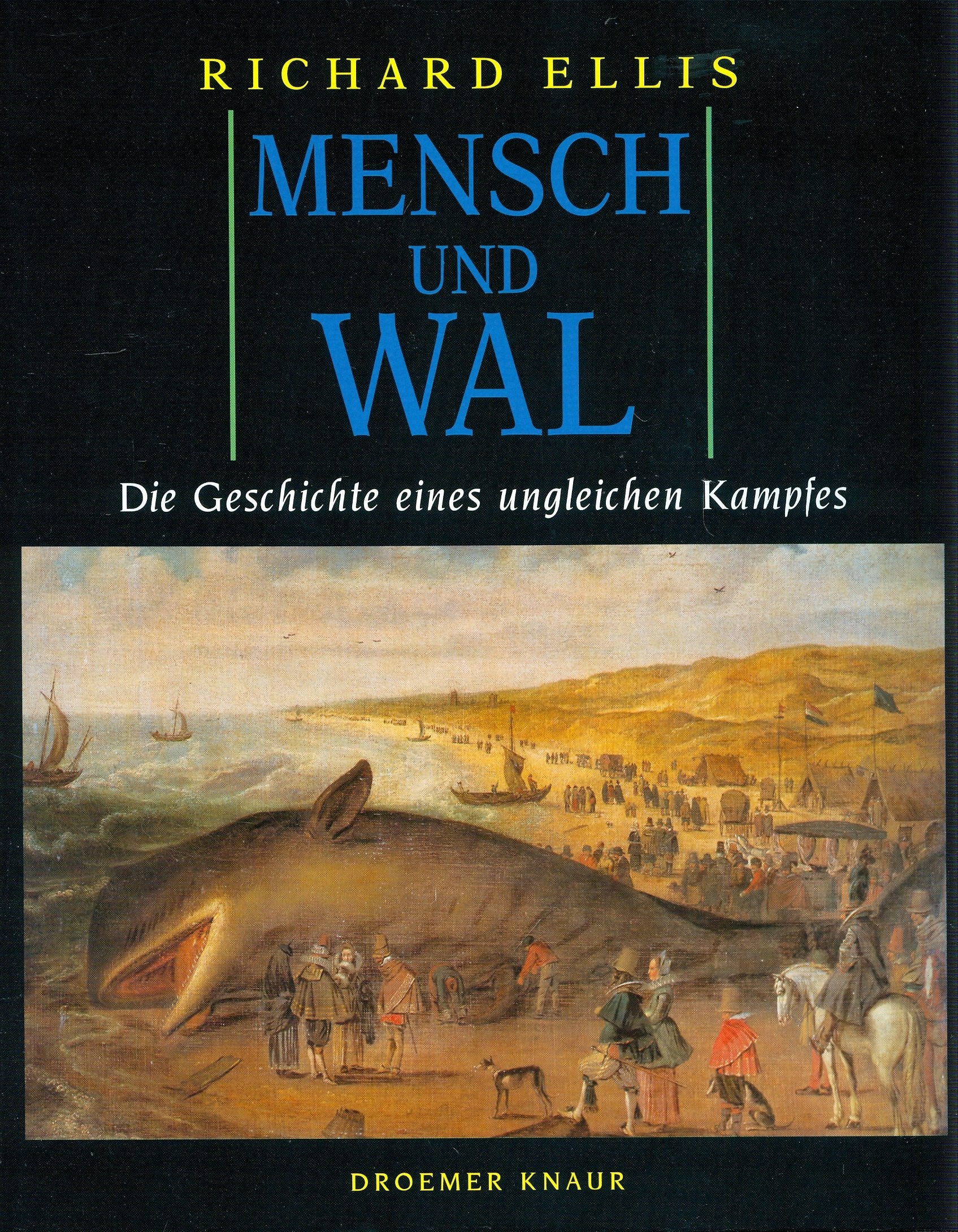 Mensch und Wal - Die Geschichte eines ungleichen Kampfes Social Sciences