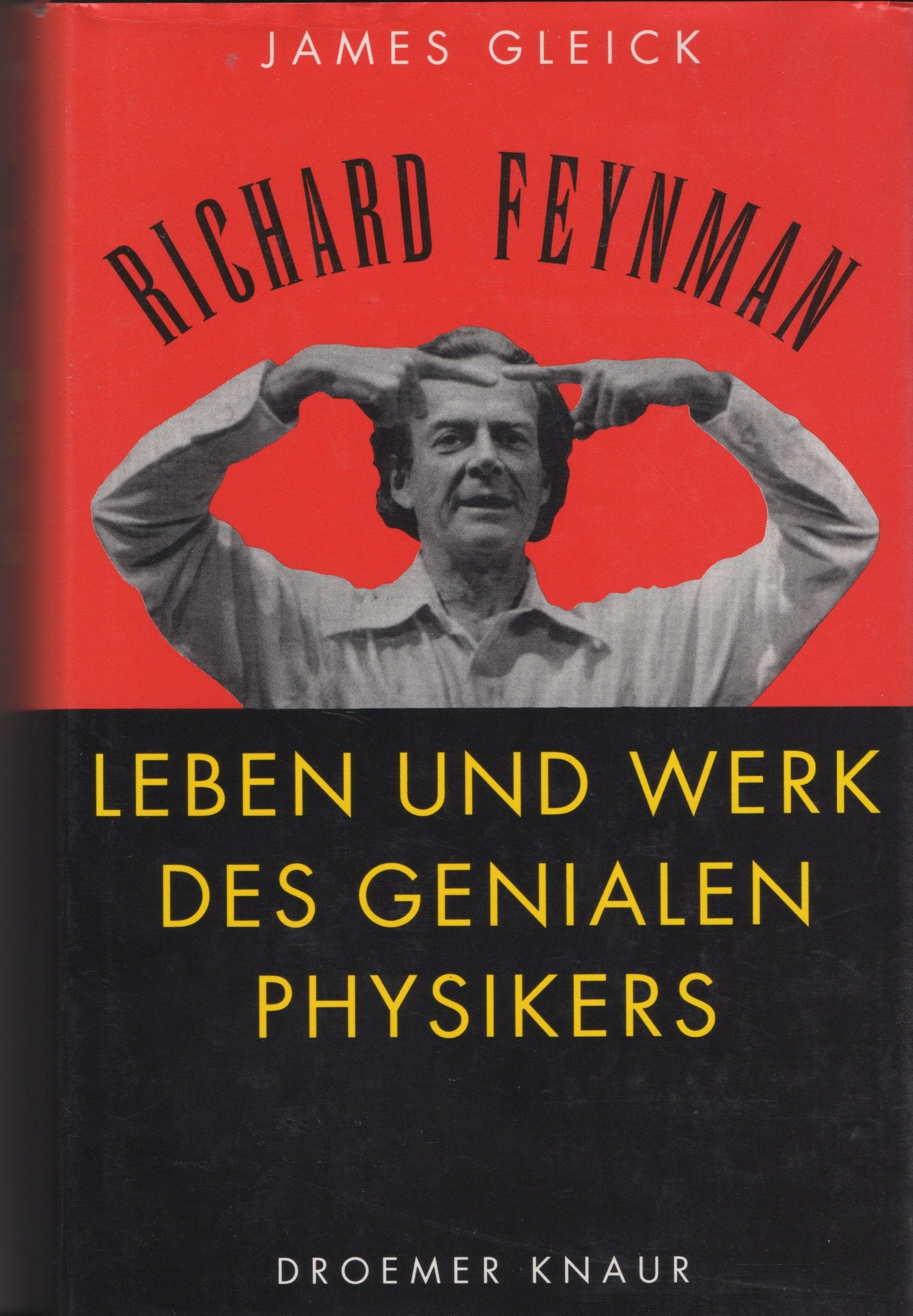 Richard Feynman: Das Leben und Werk des genialen Physikers Science