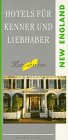 Hotels für Kenner und Liebhaber / Klein, aber fein: Hotels für Kenner und Liebhaber, New England Leisure, Home & Garden