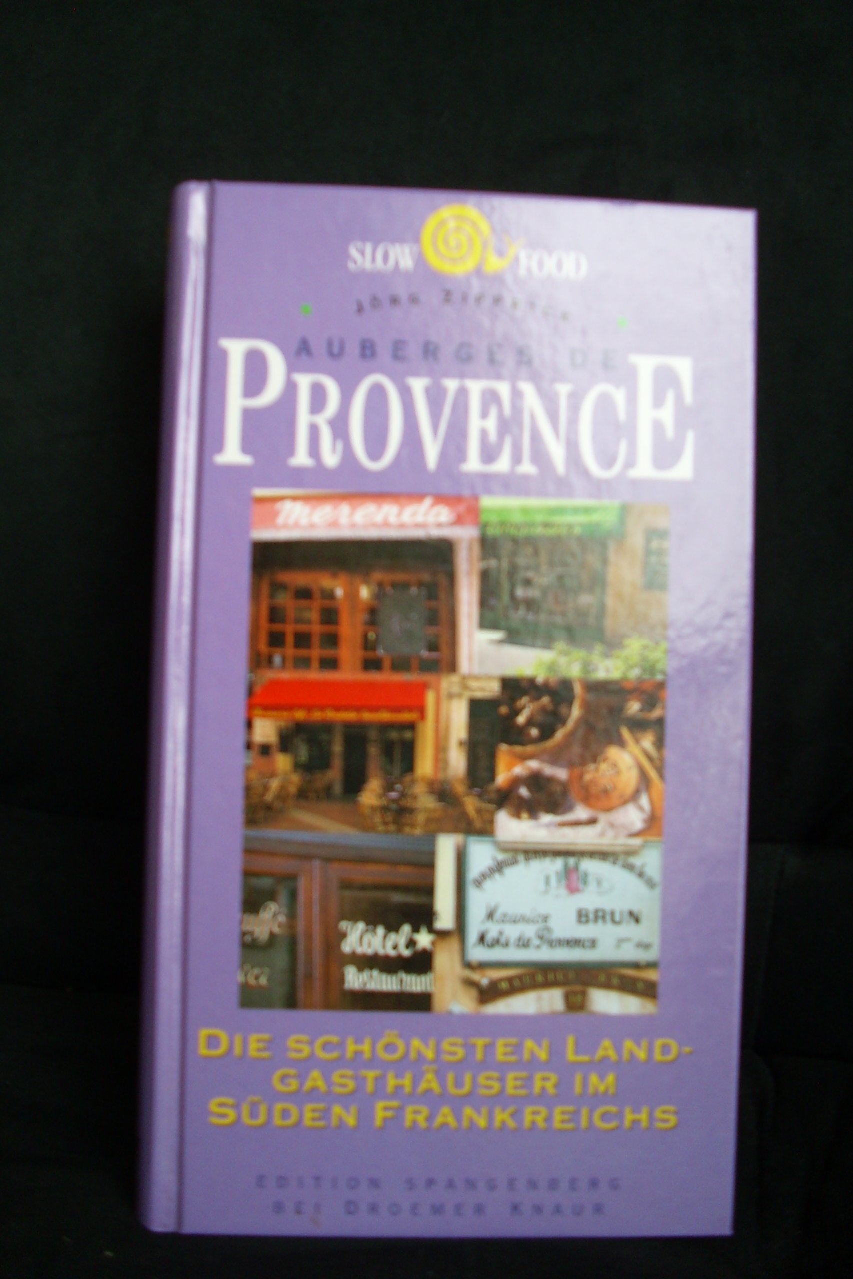 Auberges de Provence: Die schönsten Landgasthäuser im Süden Frankreichs Leisure, Home & Garden