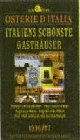 Osterie d'Italia 1996/97: Italiens schönste Gasthäuser Travel Guides