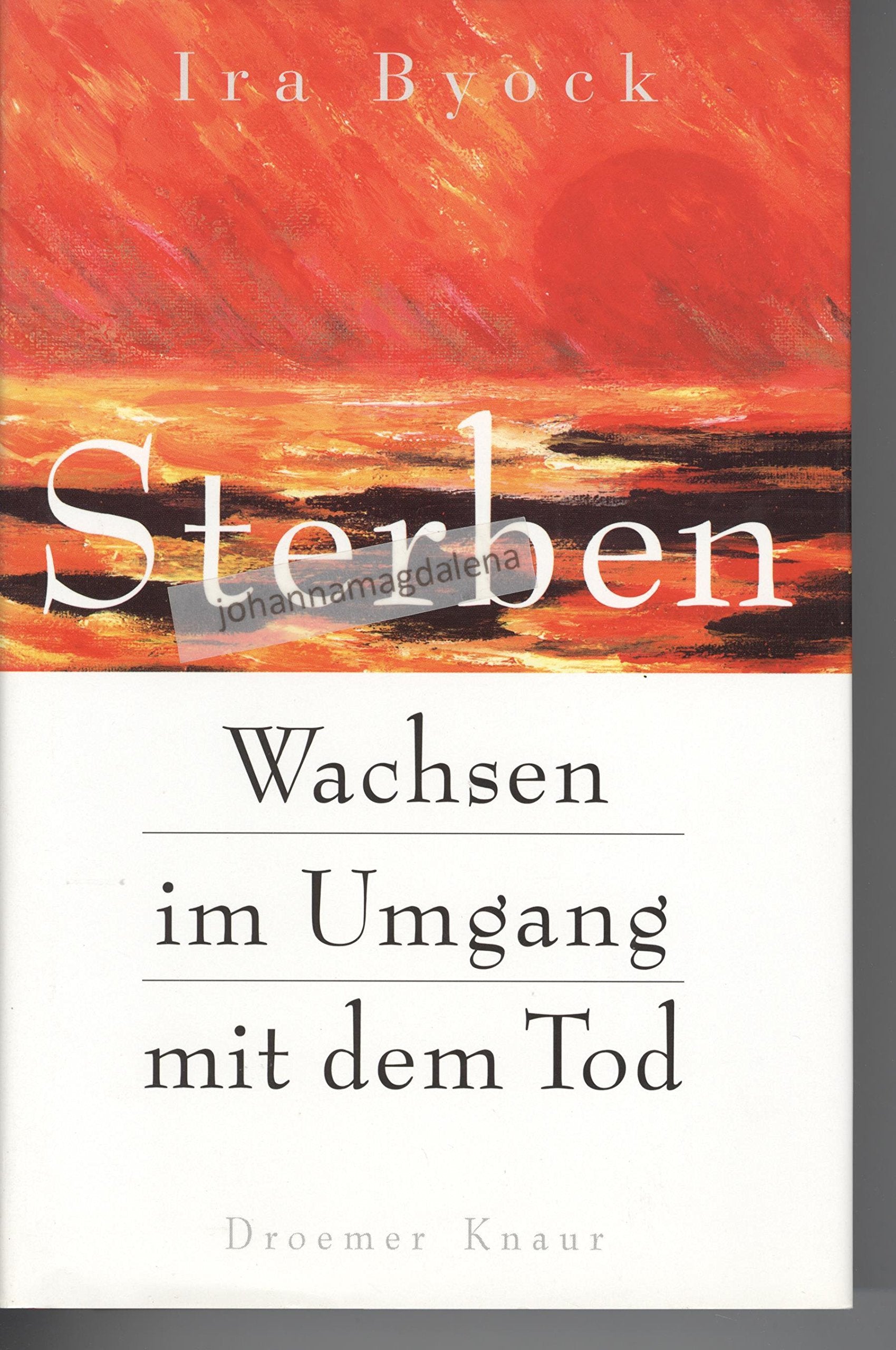 Sterben: Wachsen im Umgang mit dem Tod Death & Mourning