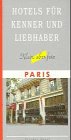 Hotels für Kenner und Liebhaber / Klein, aber fein: Hotels für Kenner und Liebhaber, Paris Leisure, Home & Garden
