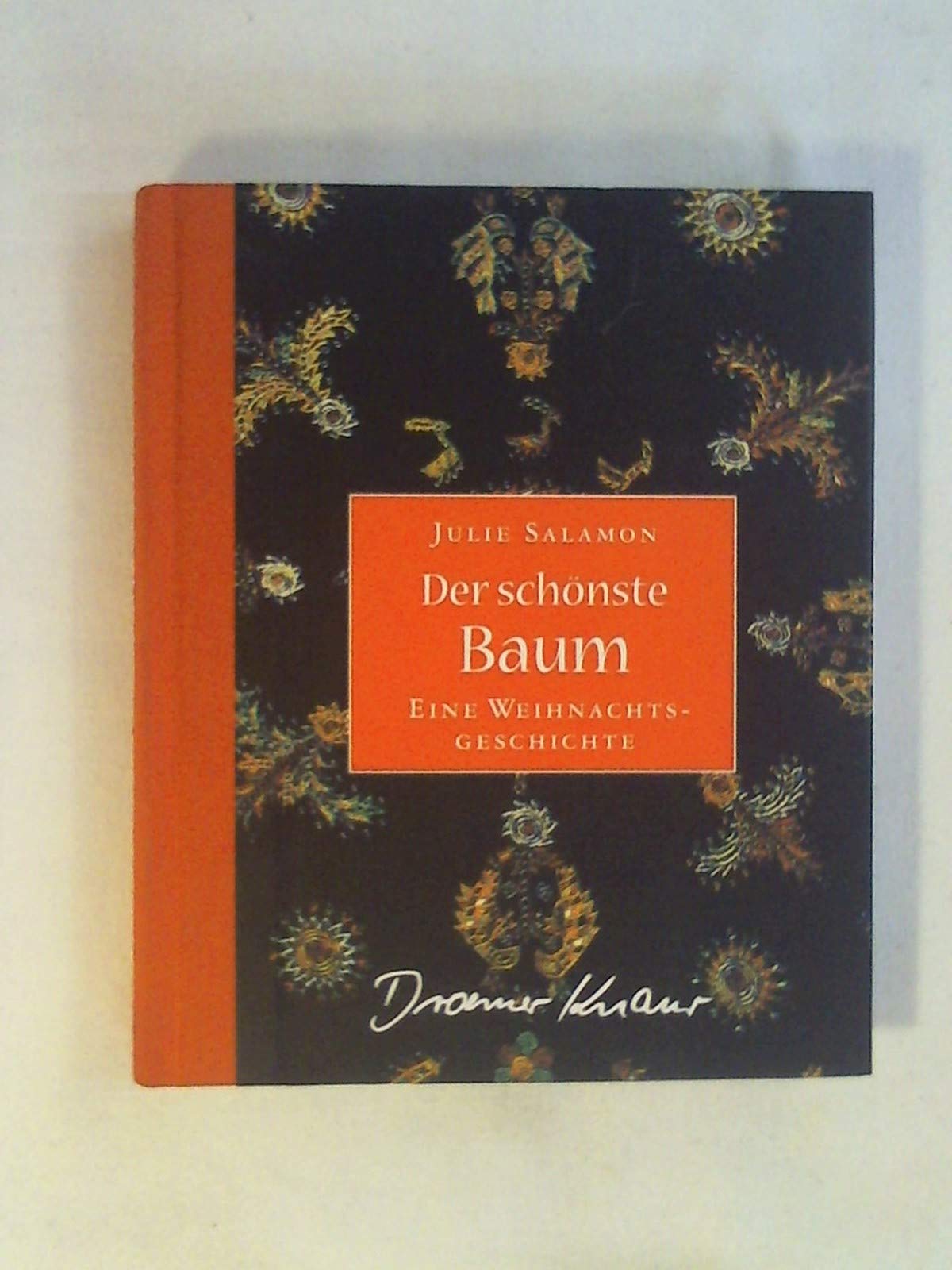 Der schönste Baum: Eine Weihnachtsgeschichte Lifestyle