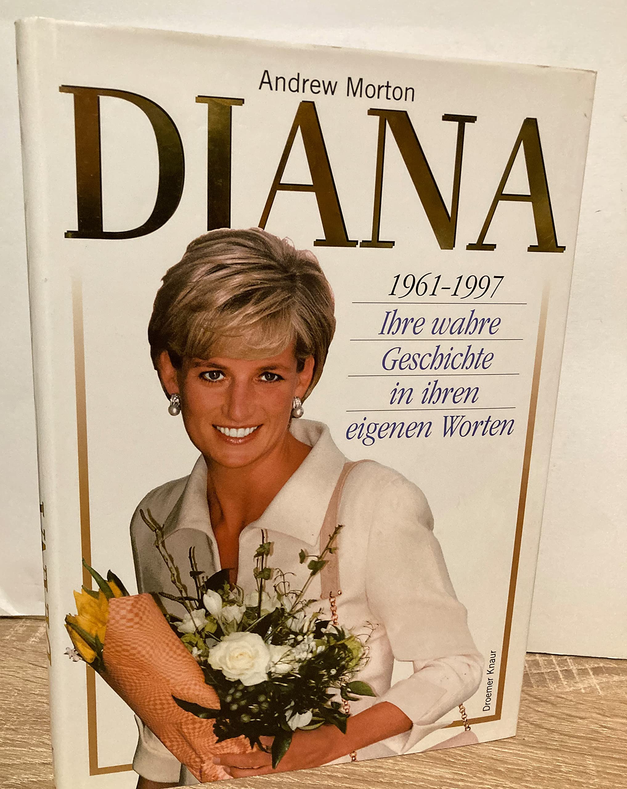 Diana: Ihre wahre Geschichte in ihren eigenen Worten. 1961-1997 Memories