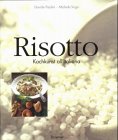 Risotto: Kochkunst all'italiana Cooking & Enjoying
