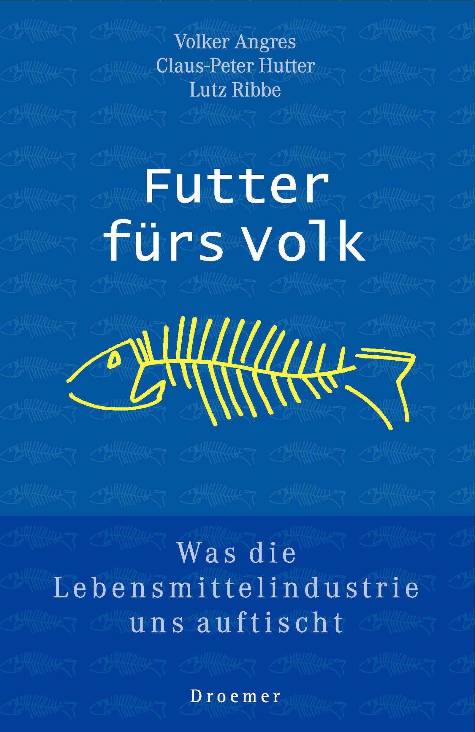 Futter fürs Volk: Was die Lebensmittelindustrie uns auftischt Medicine