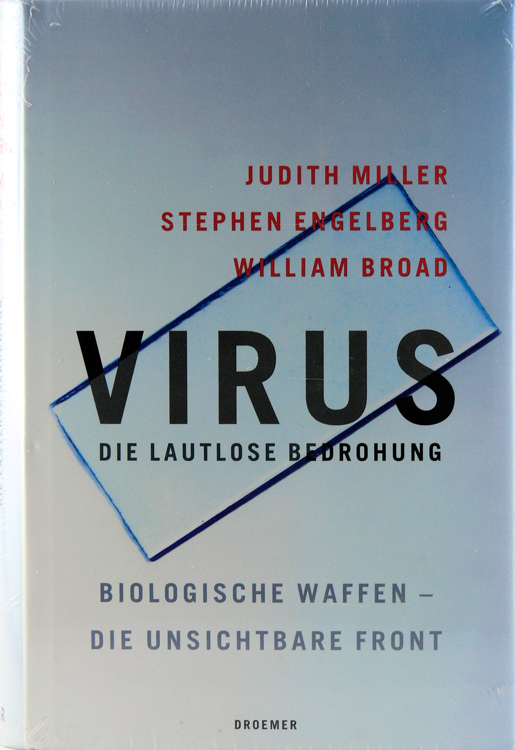 VIRUS. Die lautlose Bedrohung. Biologische Waffen - die unsichtbare Front. Memories