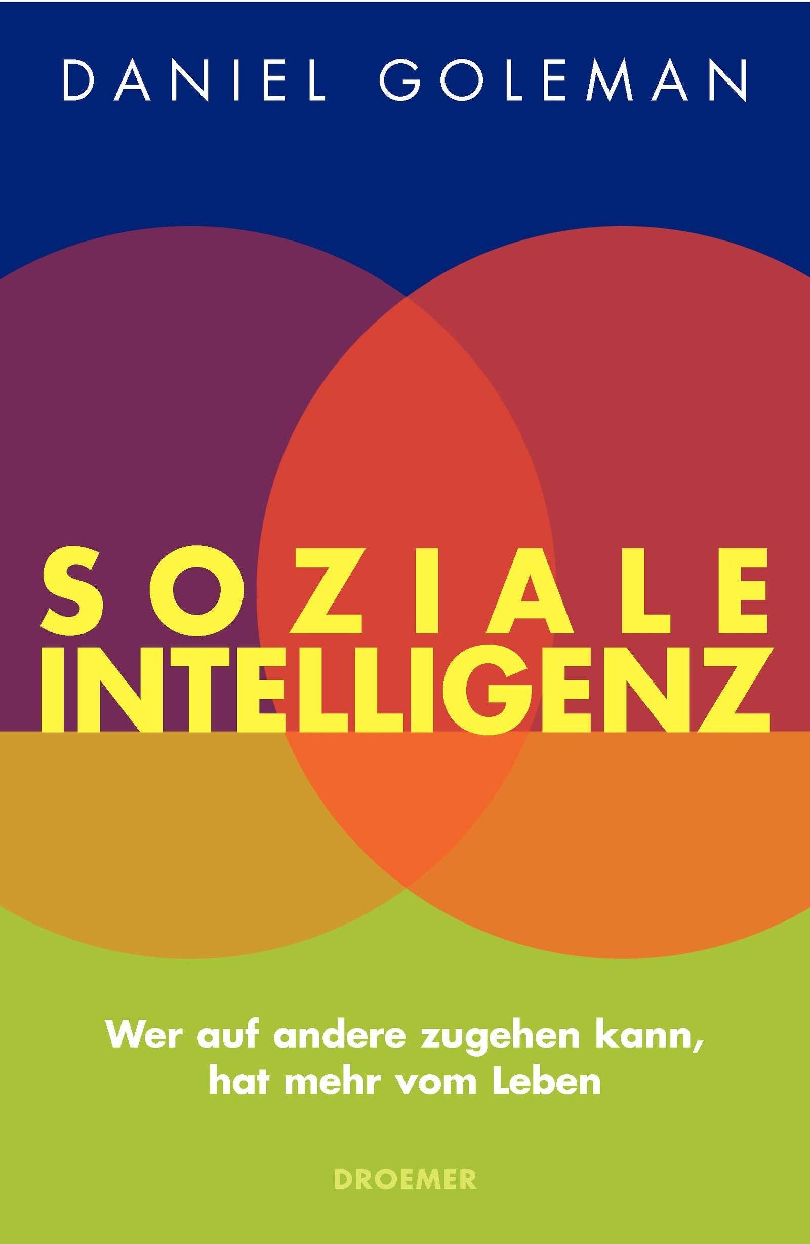 Soziale Intelligenz: Wer auf andere zugehen kann, hat mehr vom Leben Social Sciences