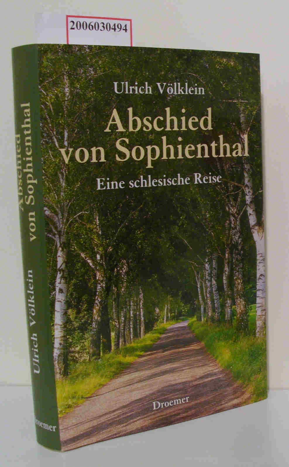 Abschied von Sophienthal: Eine schlesische Reise Politics & History
