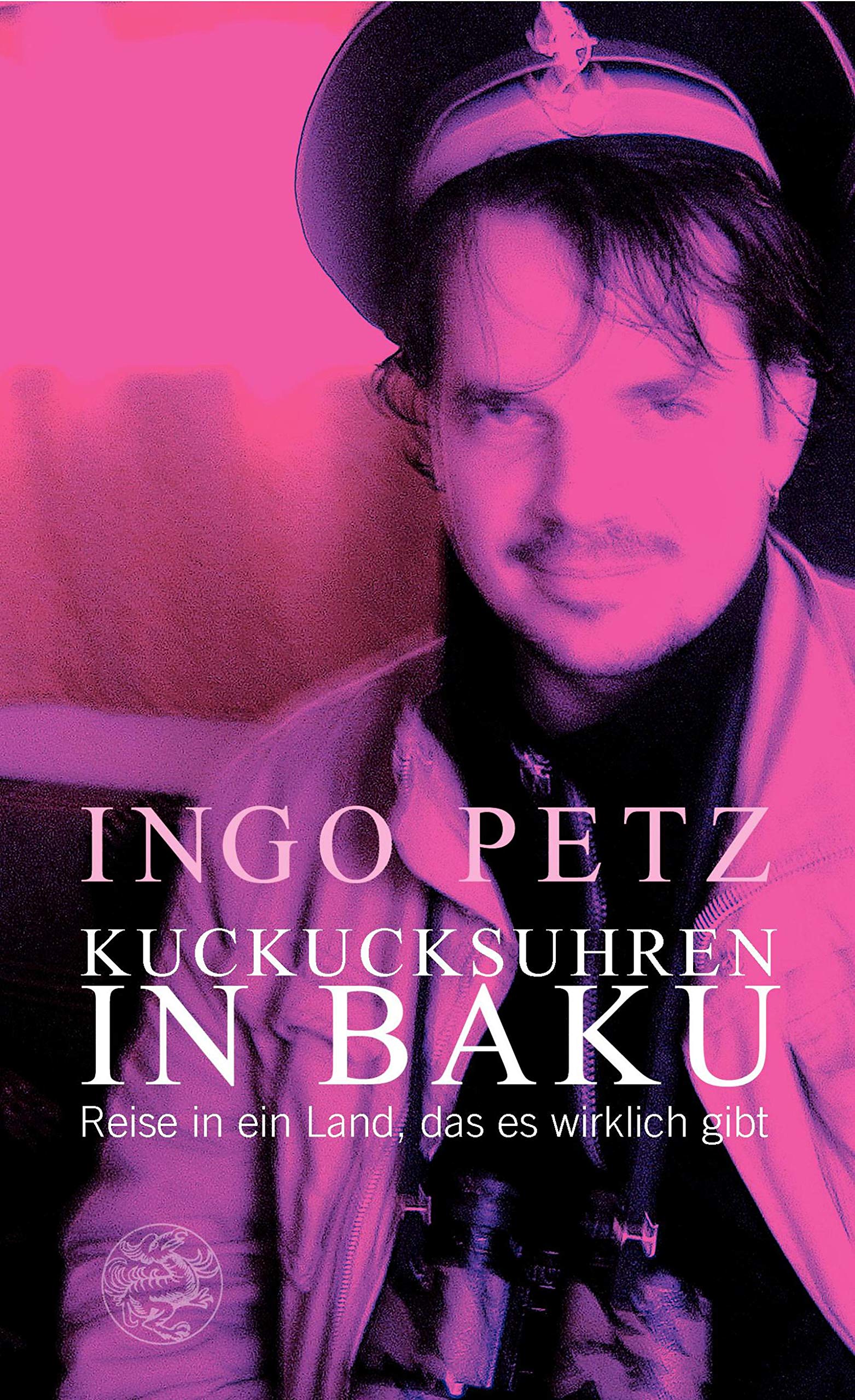 Kuckucksuhren in Baku: Reise in ein Land, das es wirklich gibt Contemporary literature