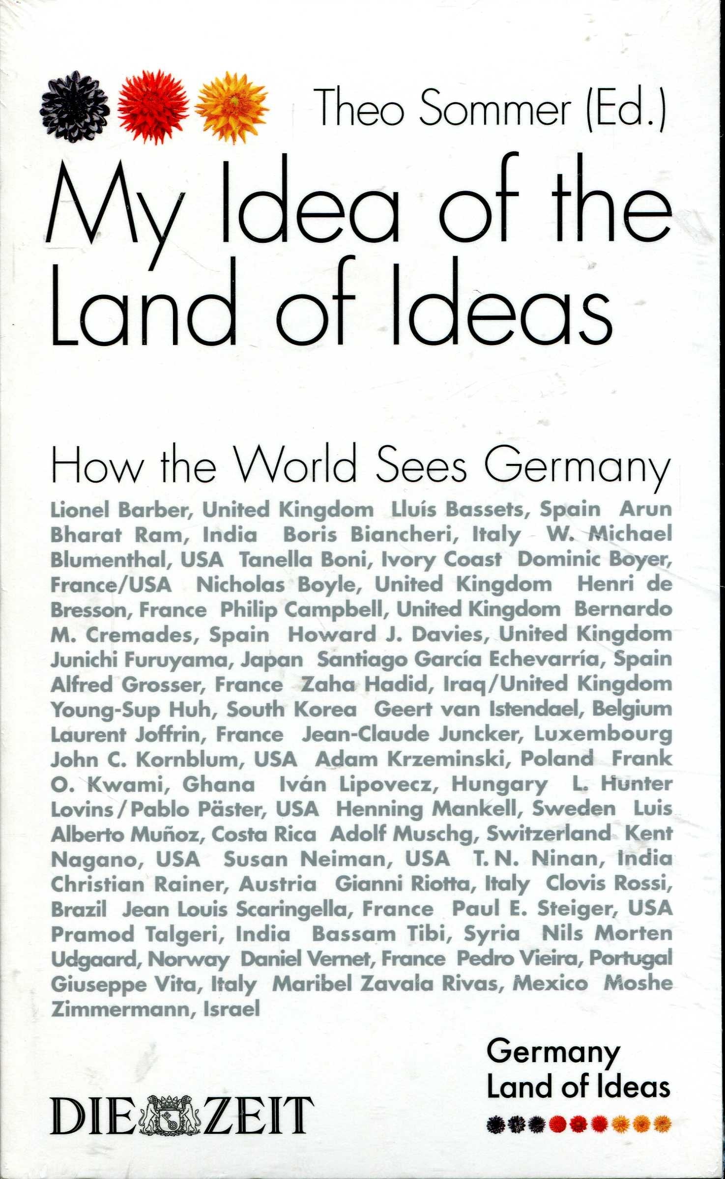 My Idea of the Land of Ideas. How the World Sees Germany Books