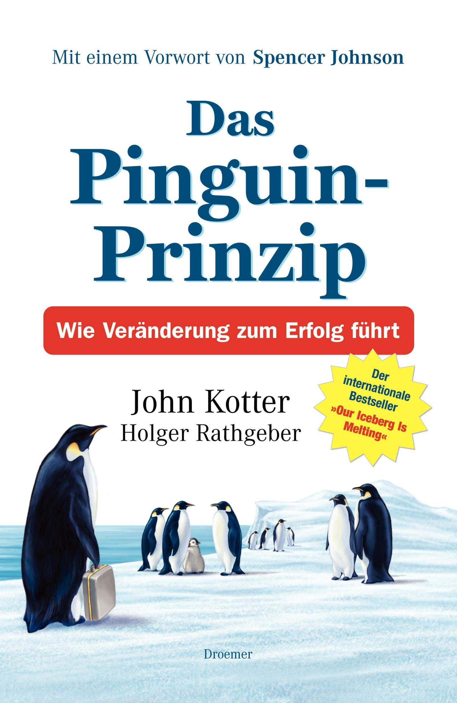 Das Pinguin-Prinzip: Wie Veränderung zum Erfolg führt Social Sciences