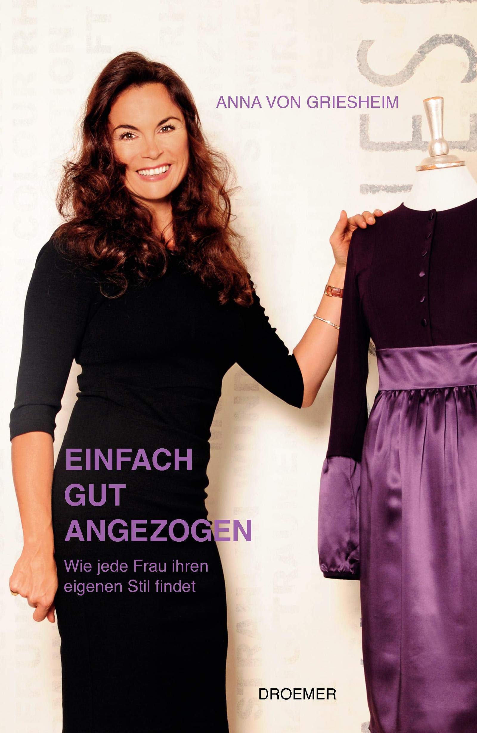 Einfach gut angezogen: Wie jede Frau ihren eigenen Stil findet Leisure, Home & Garden