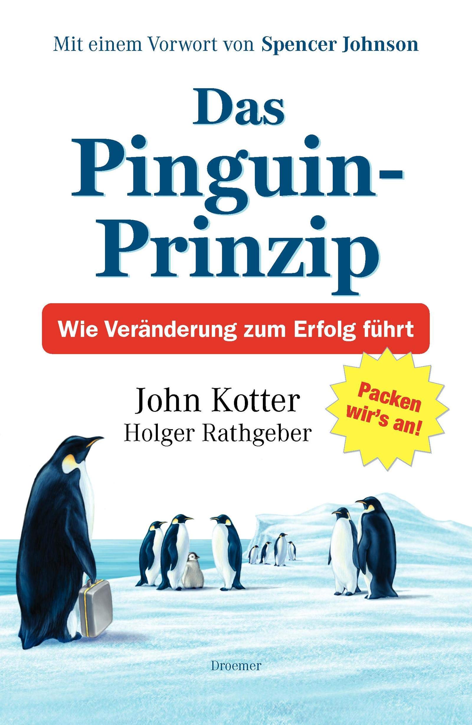 Das Pinguin-Prinzip: Wie Veränderung zum Erfolg führt Social Sciences