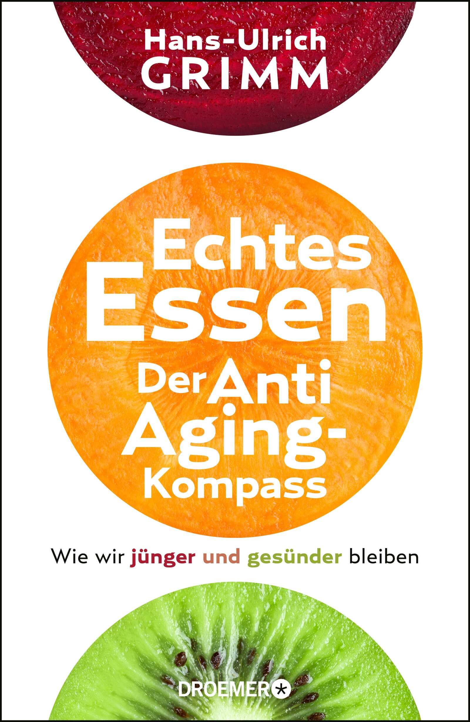 Product Image: Echtes Essen. Der Anti-Aging-Kompass