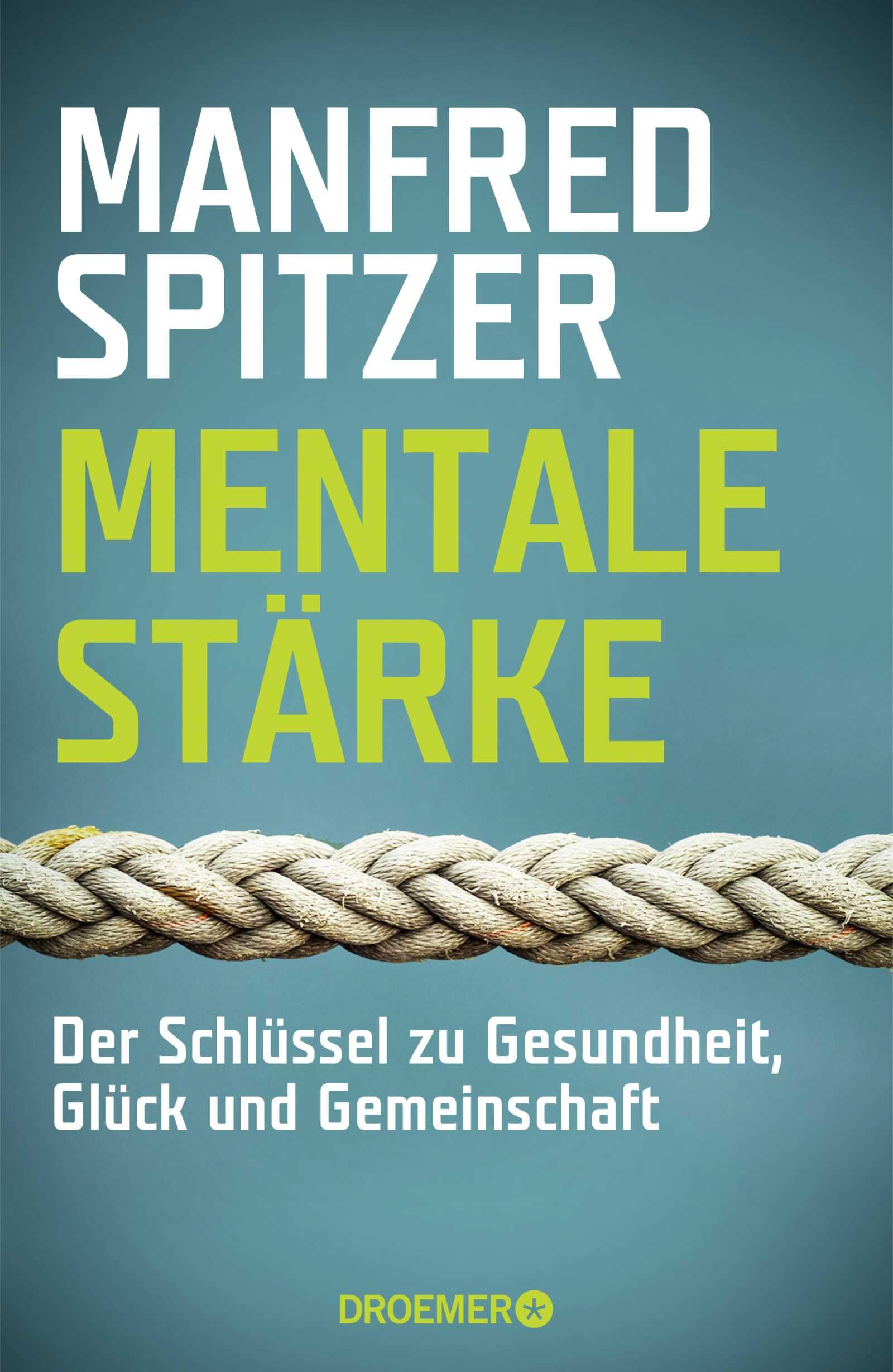 Mentale Stärke: Der Schlüssel zu Gesundheit, Glück und Gemeinschaft Parents & Children