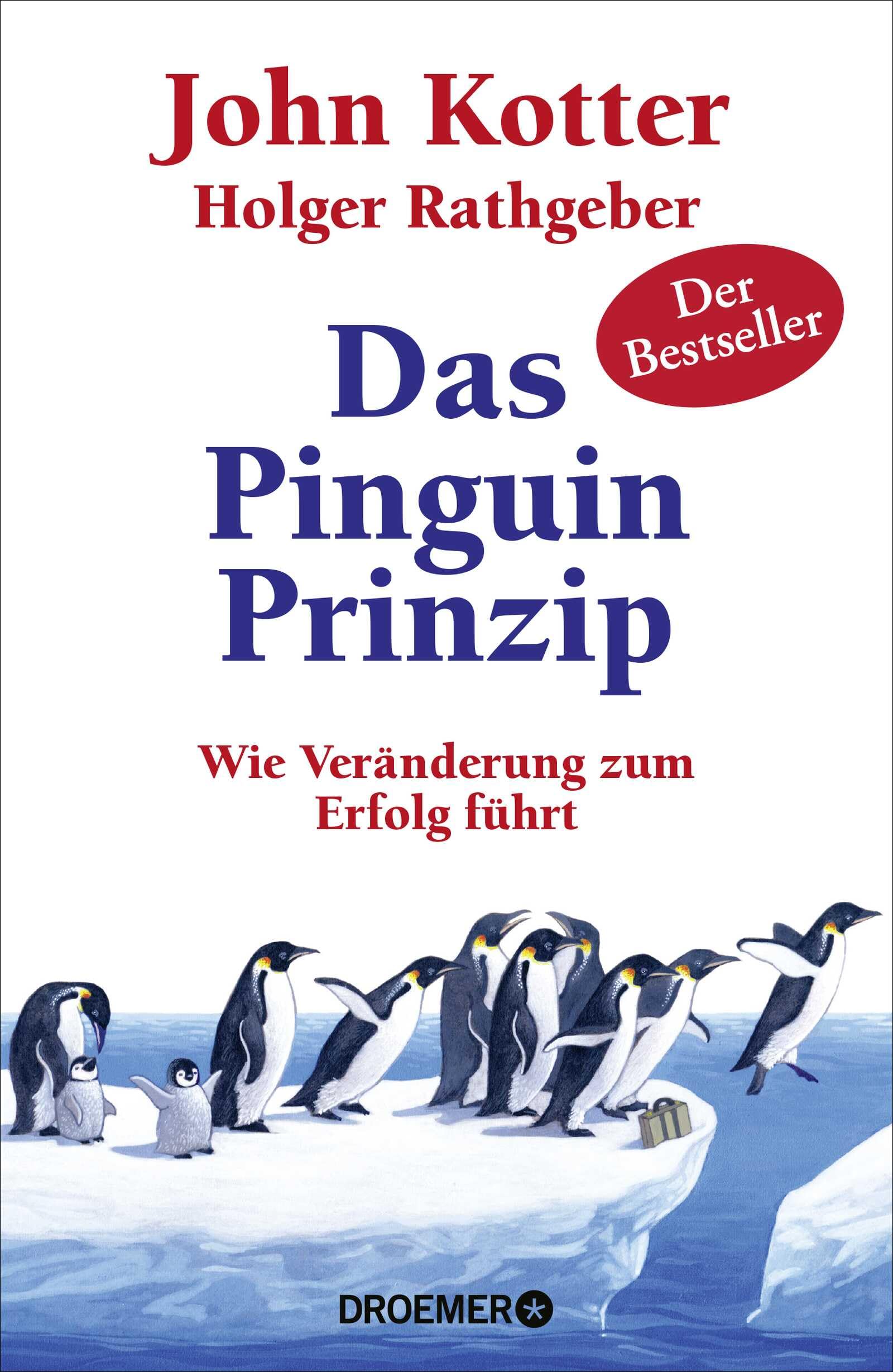 Das Pinguin-Prinzip Business, Finance & Career Books