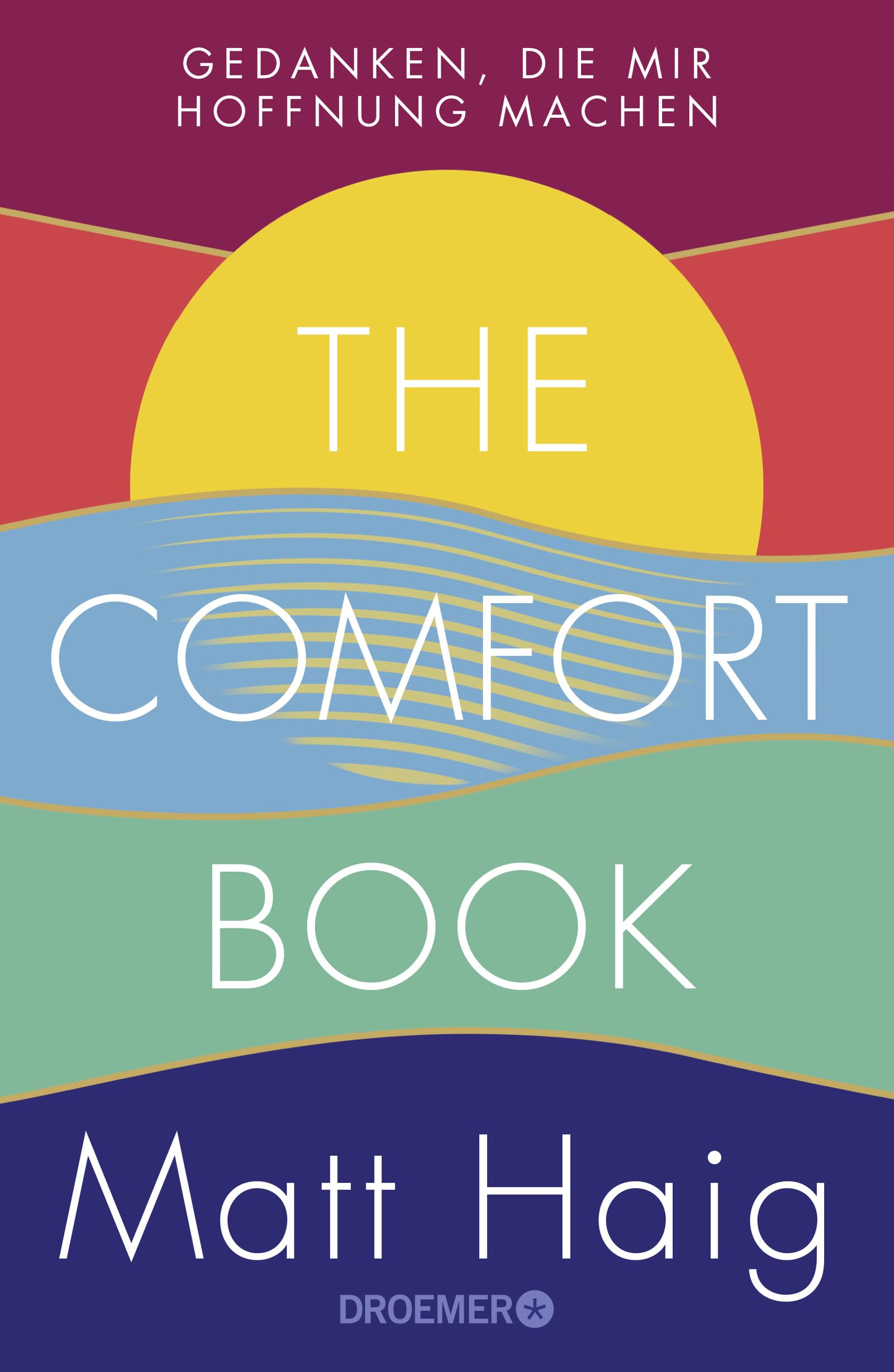 The Comfort Book - Gedanken, die mir Hoffnung machen Philosophy