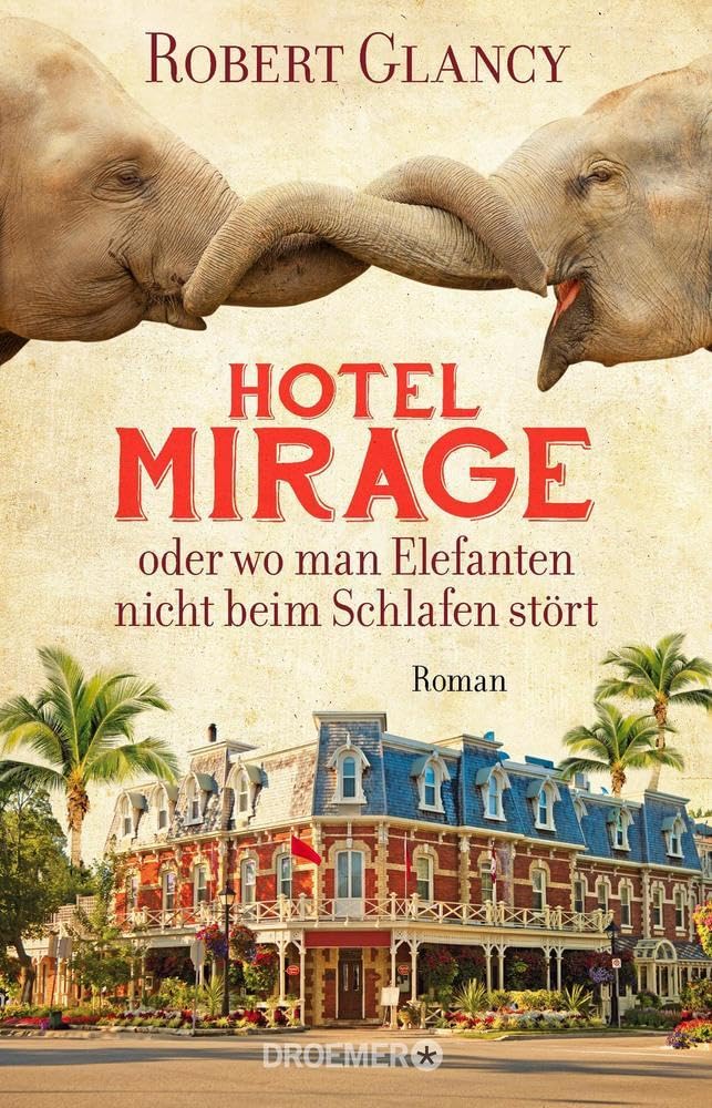 Product Image: Hotel Mirage oder wo man Elefanten nicht beim Schlafen stört