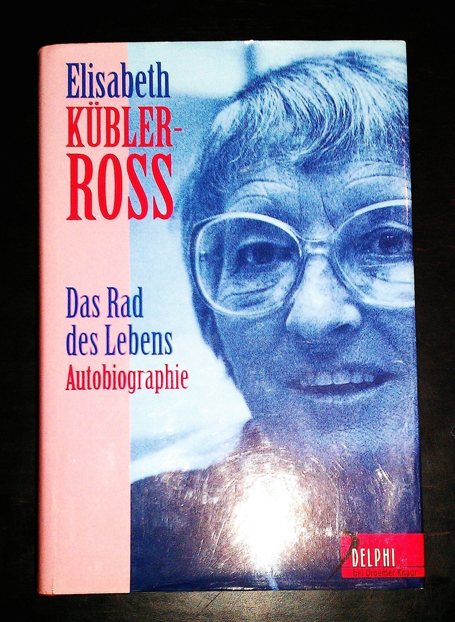 Das Rad des Lebens (Autobiographie) (Delphi bei Droemer Knaur) Memories